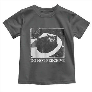 Do Not Perceive Me Funny Meme Cat Lover Toddler T Shirt Funny Cat Sarcstic Meme