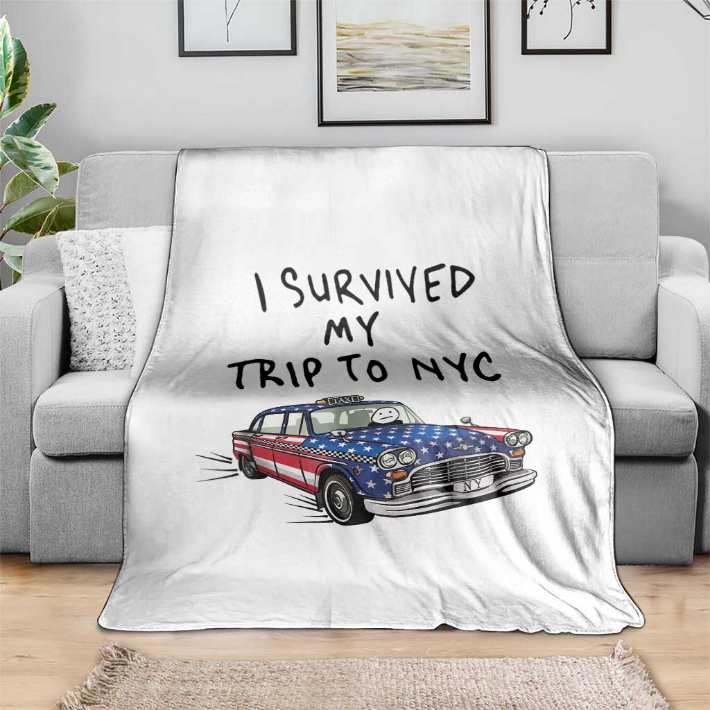 I Survived My Trip to NYC Throw Blanket Funny New York City USA Flag Taxi Meme Gift