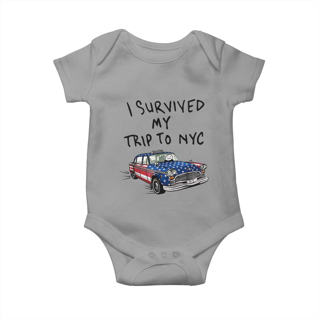 I Survived My Trip to NYC Baby Onesie Funny New York City USA Flag Taxi Meme Gift