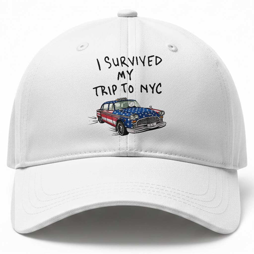 I Survived My Trip to NYC Baseball Cap Funny New York City USA Flag Taxi Meme Gift