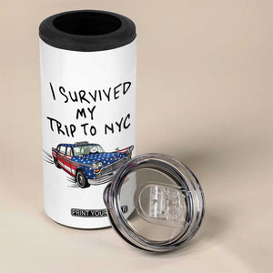 I Survived My Trip to NYC 4 in 1 Can Cooler Tumbler Funny New York City USA Flag Taxi Meme Gift