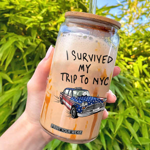 I Survived My Trip to NYC Glass Can Funny New York City USA Flag Taxi Meme Gift