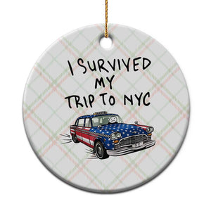 I Survived My Trip to NYC Ceramic Ornament Funny New York City USA Flag Taxi Meme Gift