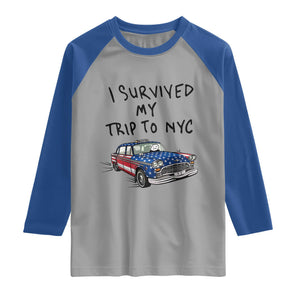 I Survived My Trip to NYC Raglan Shirt Funny New York City USA Flag Taxi Meme Gift
