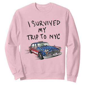 I Survived My Trip to NYC Sweatshirt Funny New York City USA Flag Taxi Meme Gift