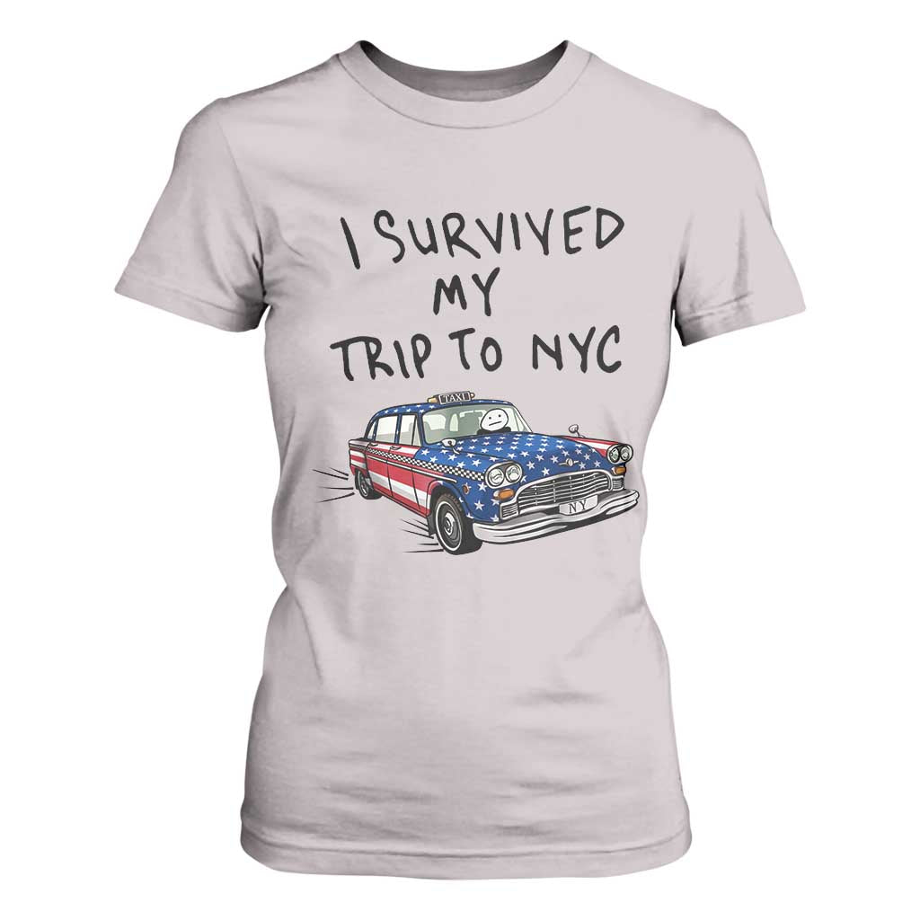 I Survived My Trip to NYC T Shirt For Women Funny New York City USA Flag Taxi Meme Gift