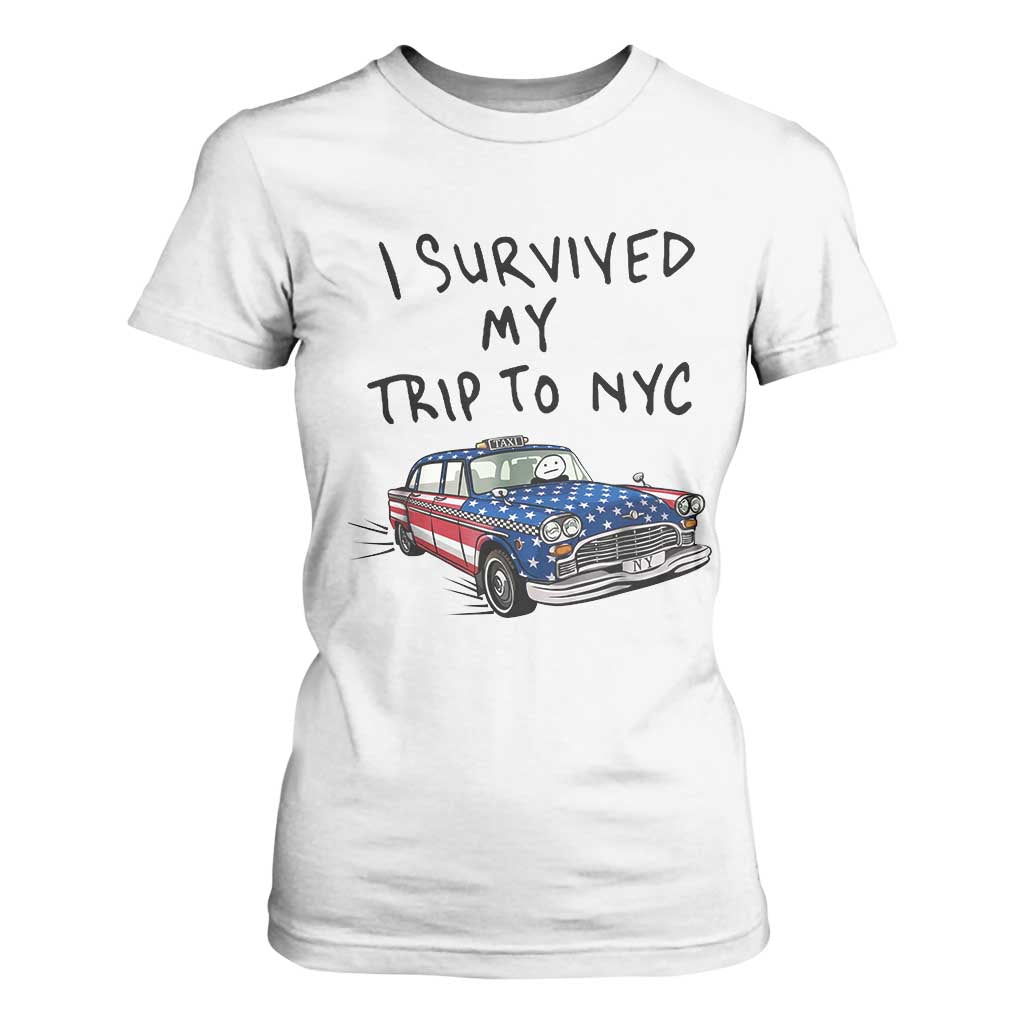 I Survived My Trip to NYC T Shirt For Women Funny New York City USA Flag Taxi Meme Gift