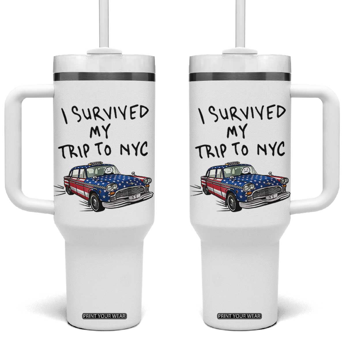 I Survived My Trip to NYC Tumbler With Handle Funny New York City USA Flag Taxi Meme Gift
