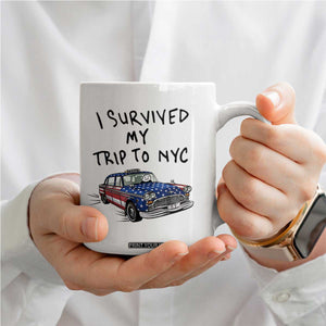 I Survived My Trip to NYC Coffee Mug Funny New York City USA Flag Taxi Meme Gift