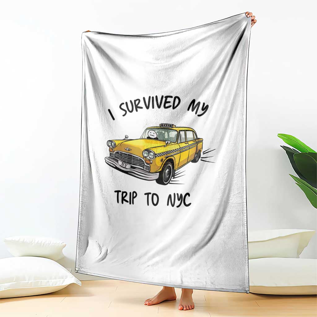 I Survived My Trip to NYC Throw Blanket Funny New York City Yellow Taxi Meme Gift