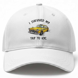 I Survived My Trip to NYC Baseball Cap Funny New York City Yellow Taxi Meme Gift