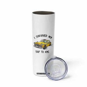 I Survived My Trip to NYC Skinny Tumbler Funny New York City Yellow Taxi Meme Gift