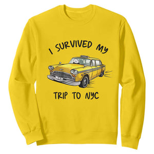 I Survived My Trip to NYC Sweatshirt Funny New York City Yellow Taxi Meme Gift