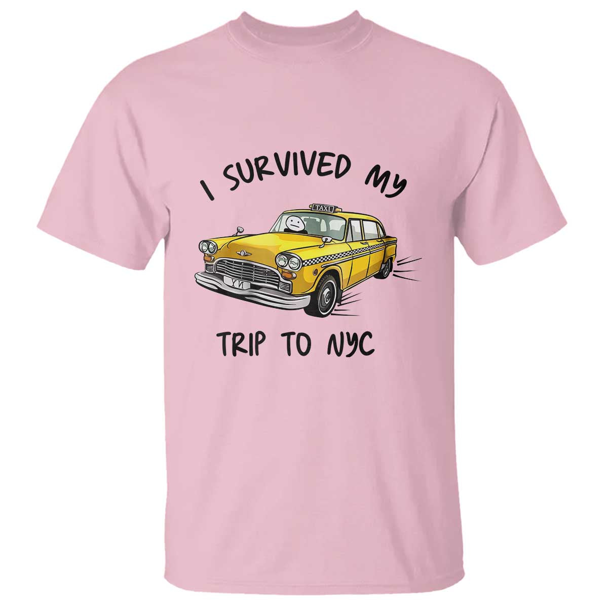 I Survived My Trip to NYC T Shirt Funny New York City Yellow Taxi Meme Gift