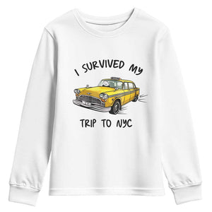 I Survived My Trip to NYC Youth Sweatshirt Funny New York City Yellow Taxi Meme Gift