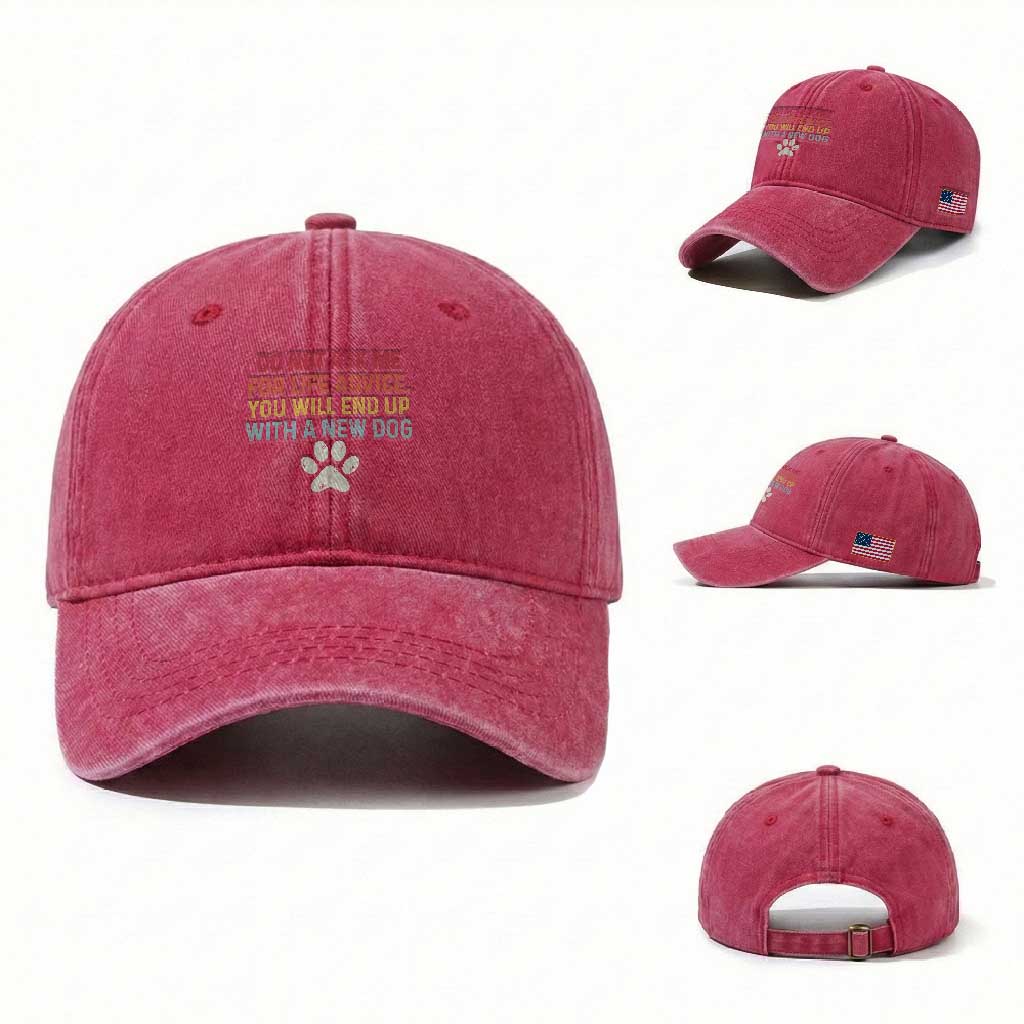 Do Not Ask Me For Life Advice Washed Cotton Baseball Cap Funny Quote Dog Lover Gift TS14 Washed Cap Universal Fit Red Print Your Wear