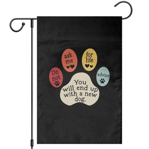 Do Not Ask Me For Life Advice Garden Flag Funny Sarcastic Dog Lover Gift