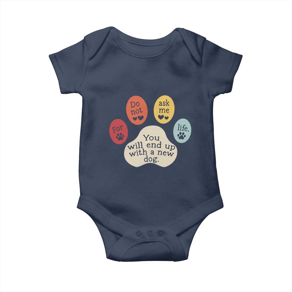 Do Not Ask Me For Life Advice Baby Onesie Funny Sarcastic Dog Lover Gift