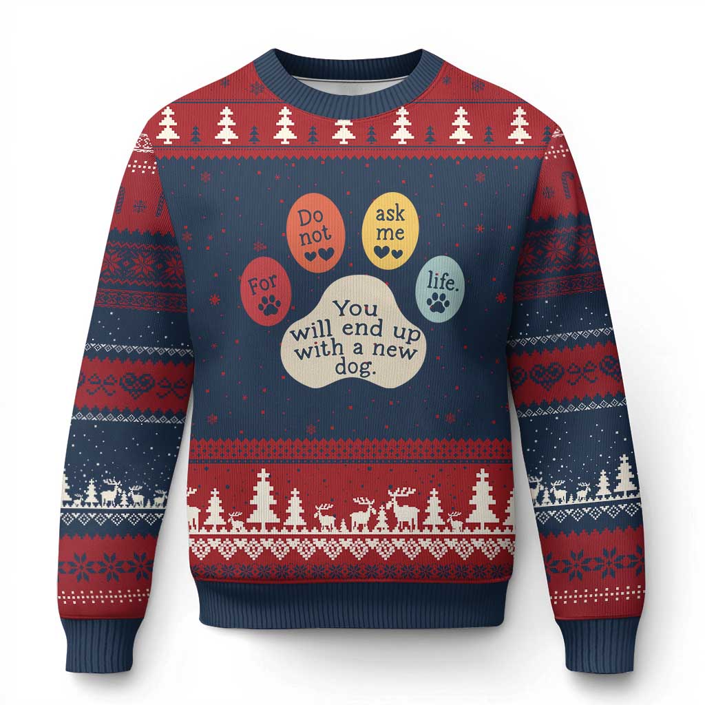 Do Not Ask Me For Life Advice Ugly Christmas Sweater Funny Sarcastic Dog Lover Gift TS14 Navy Red Print Your Wear