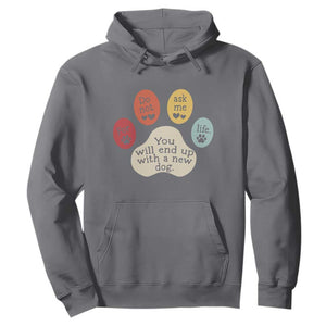Do Not Ask Me For Life Advice Hoodie Funny Sarcastic Dog Lover Gift