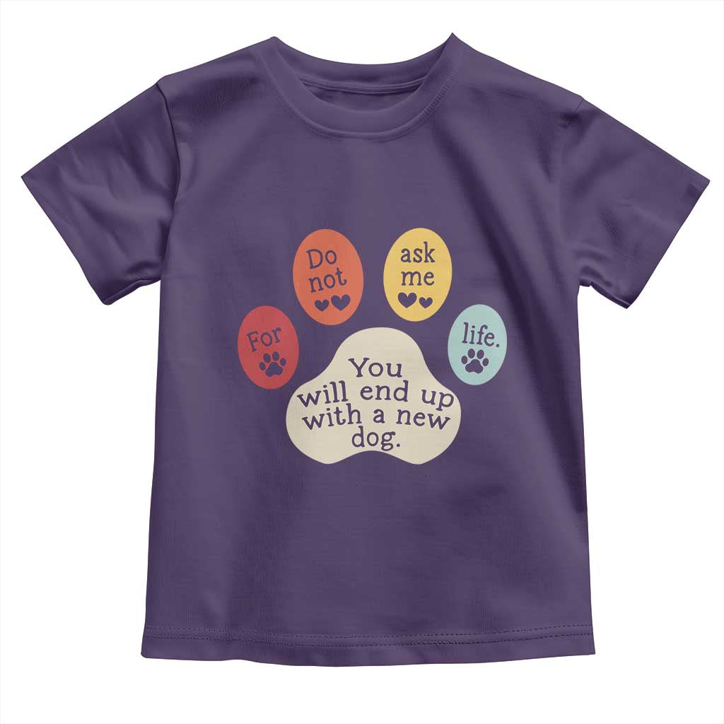 Do Not Ask Me For Life Advice Toddler T Shirt Funny Sarcastic Dog Lover Gift