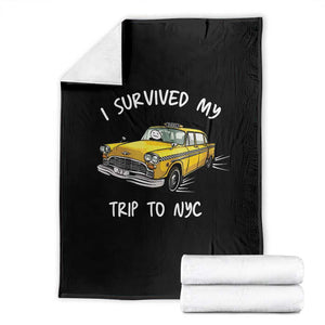 I Survived My Trip to NYC Throw Blanket Funny New York City Yellow Taxi Meme