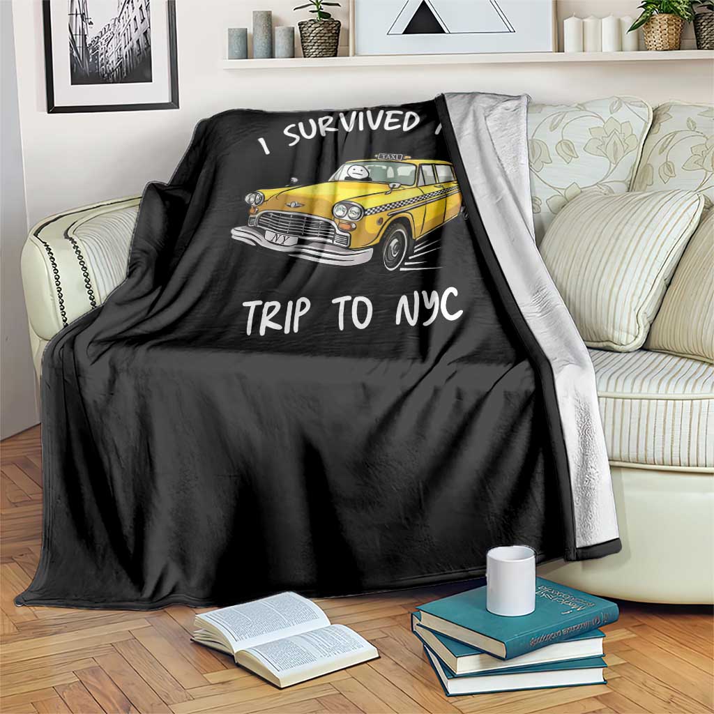 I Survived My Trip to NYC Throw Blanket Funny New York City Yellow Taxi Meme