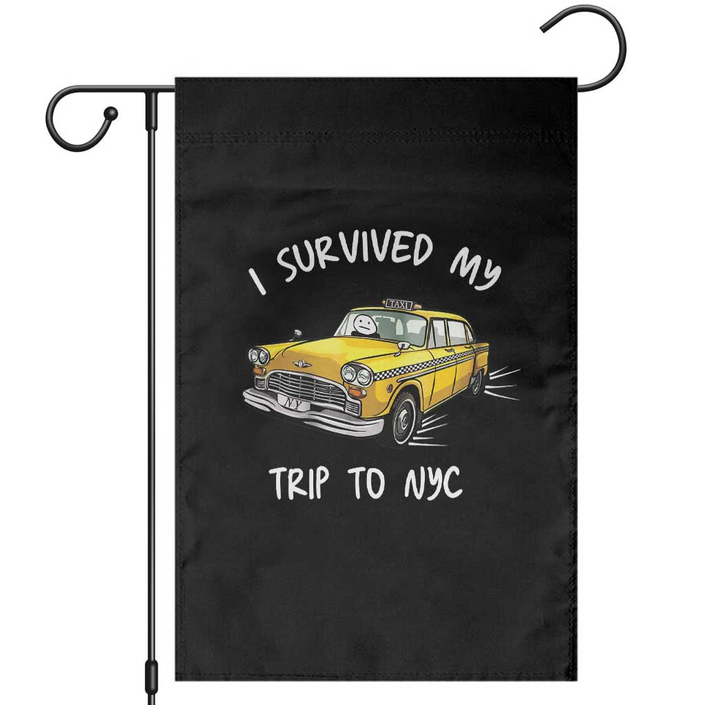 I Survived My Trip to NYC Garden Flag Funny New York City Yellow Taxi Meme TS14 Black Print Your Wear