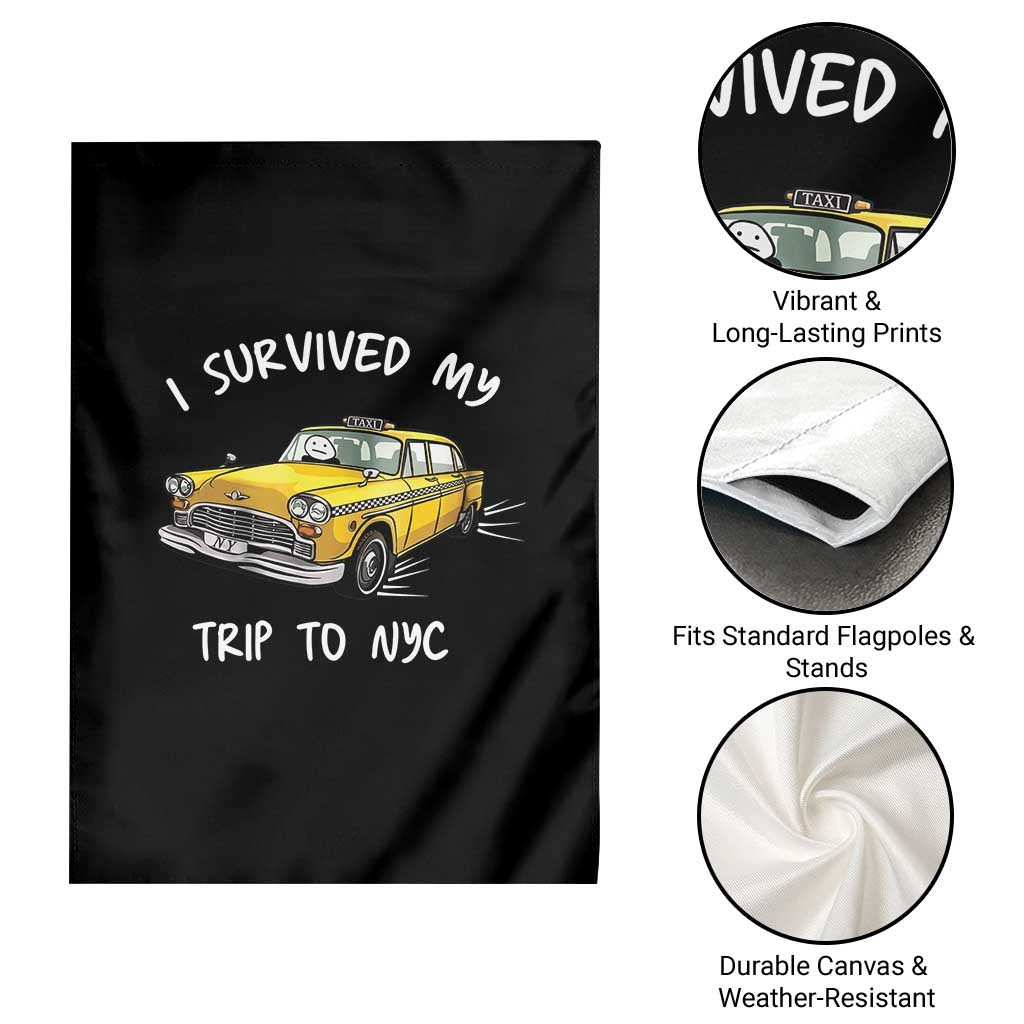 I Survived My Trip to NYC Garden Flag Funny New York City Yellow Taxi Meme