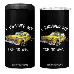 I Survived My Trip to NYC 4 in 1 Can Cooler Tumbler Funny New York City Yellow Taxi Meme