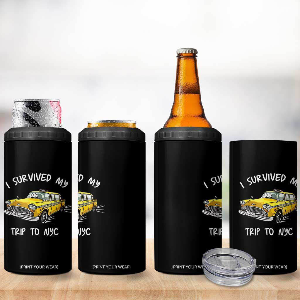 I Survived My Trip to NYC 4 in 1 Can Cooler Tumbler Funny New York City Yellow Taxi Meme