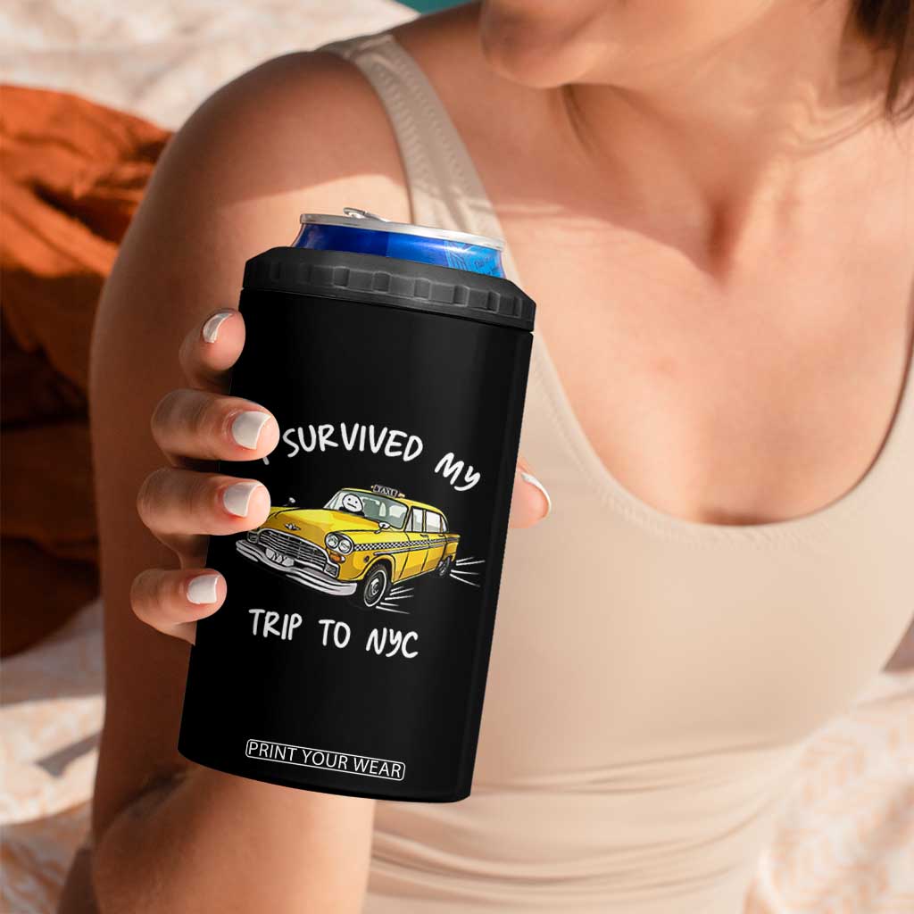 I Survived My Trip to NYC 4 in 1 Can Cooler Tumbler Funny New York City Yellow Taxi Meme