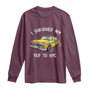 I Survived My Trip to NYC Long Sleeve Shirt Funny New York City Yellow Taxi Meme