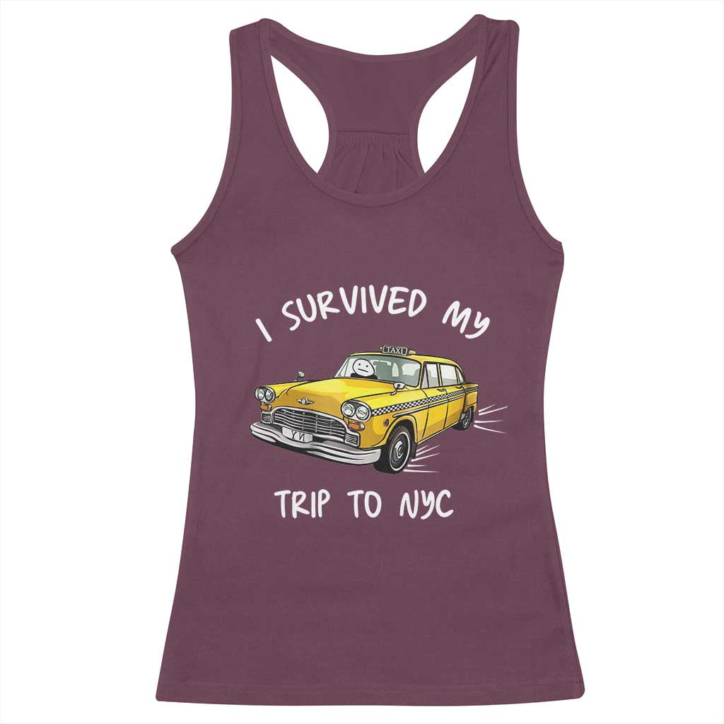 I Survived My Trip to NYC Racerback Tank Top Funny New York City Yellow Taxi Meme