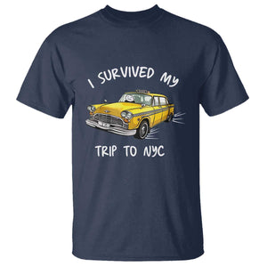 I Survived My Trip to NYC T Shirt Funny New York City Yellow Taxi Meme