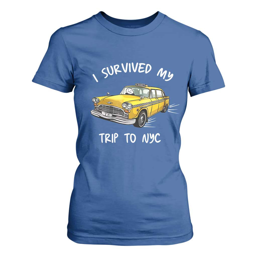 I Survived My Trip to NYC T Shirt For Women Funny New York City Yellow Taxi Meme