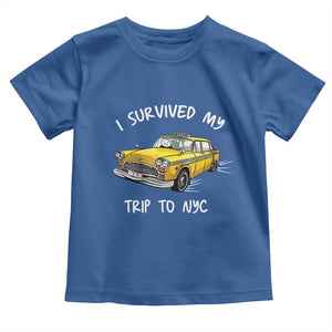I Survived My Trip to NYC Toddler T Shirt Funny New York City Yellow Taxi Meme