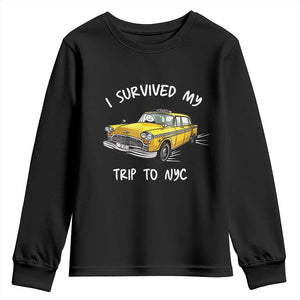 I Survived My Trip to NYC Youth Sweatshirt Funny New York City Yellow Taxi Meme