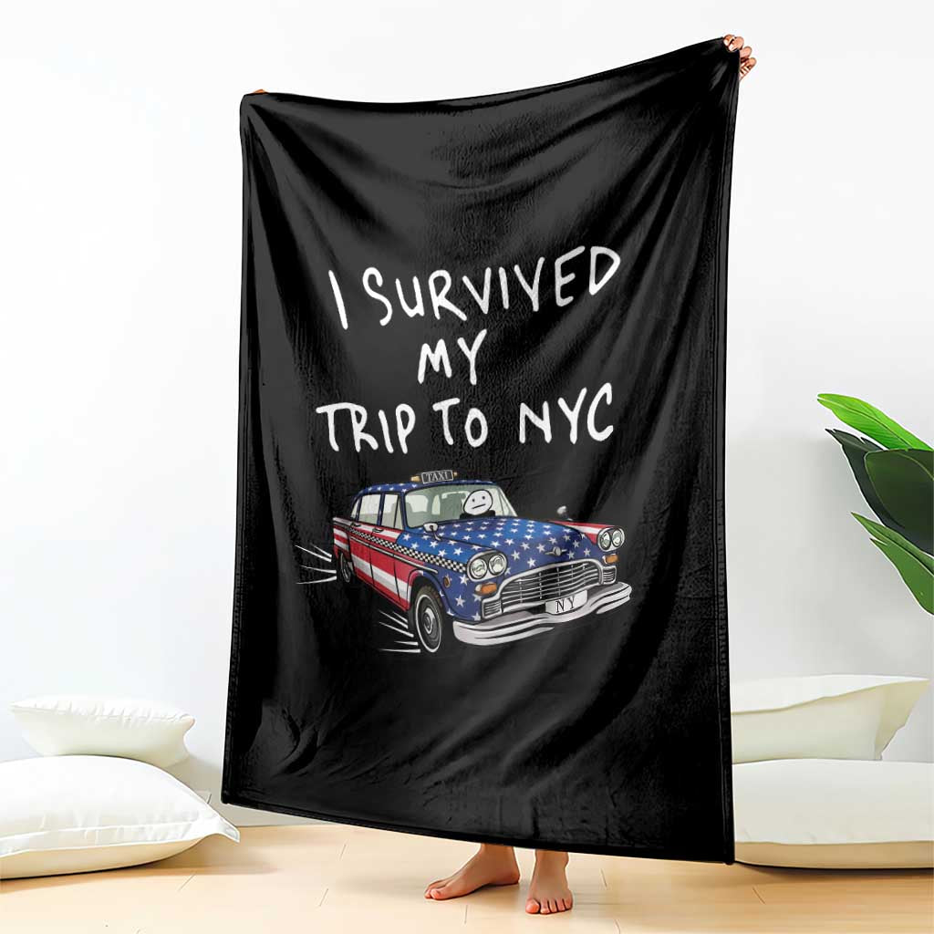 I Survived My Trip to NYC Throw Blanket Funny New York City USA Flag Taxi Meme