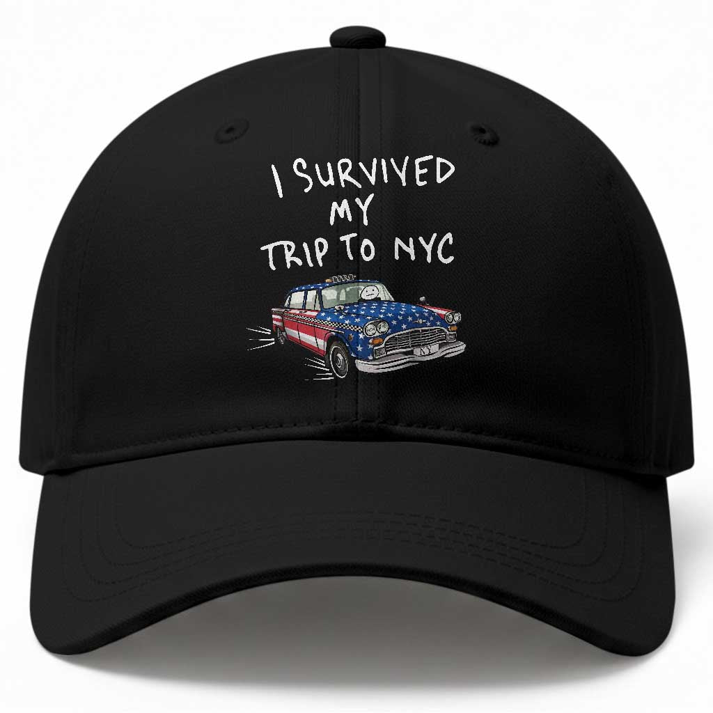 I Survived My Trip to NYC Baseball Cap Funny New York City USA Flag Taxi Meme TS14 Print Your Wear