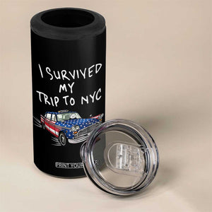 I Survived My Trip to NYC 4 in 1 Can Cooler Tumbler Funny New York City USA Flag Taxi Meme