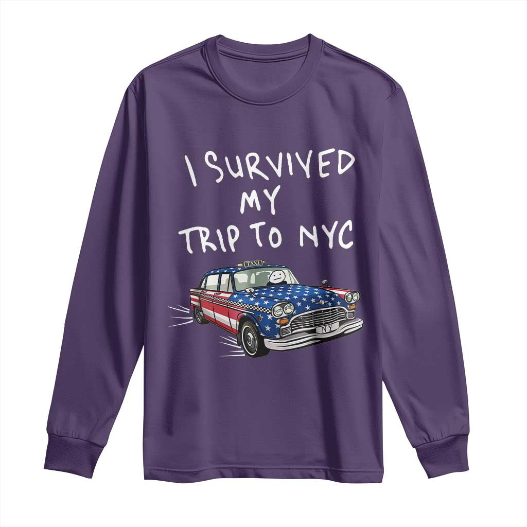I Survived My Trip to NYC Long Sleeve Shirt Funny New York City USA Flag Taxi Meme