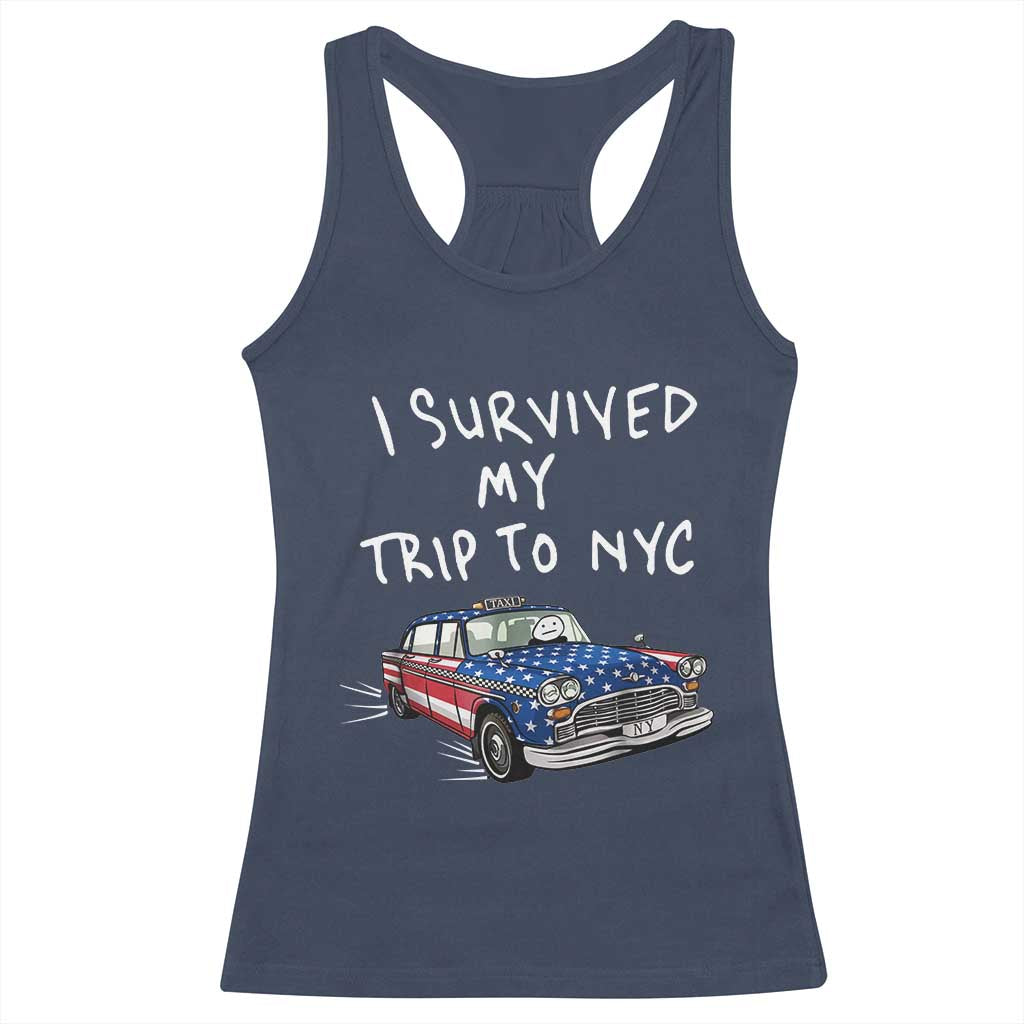 I Survived My Trip to NYC Racerback Tank Top Funny New York City USA Flag Taxi Meme
