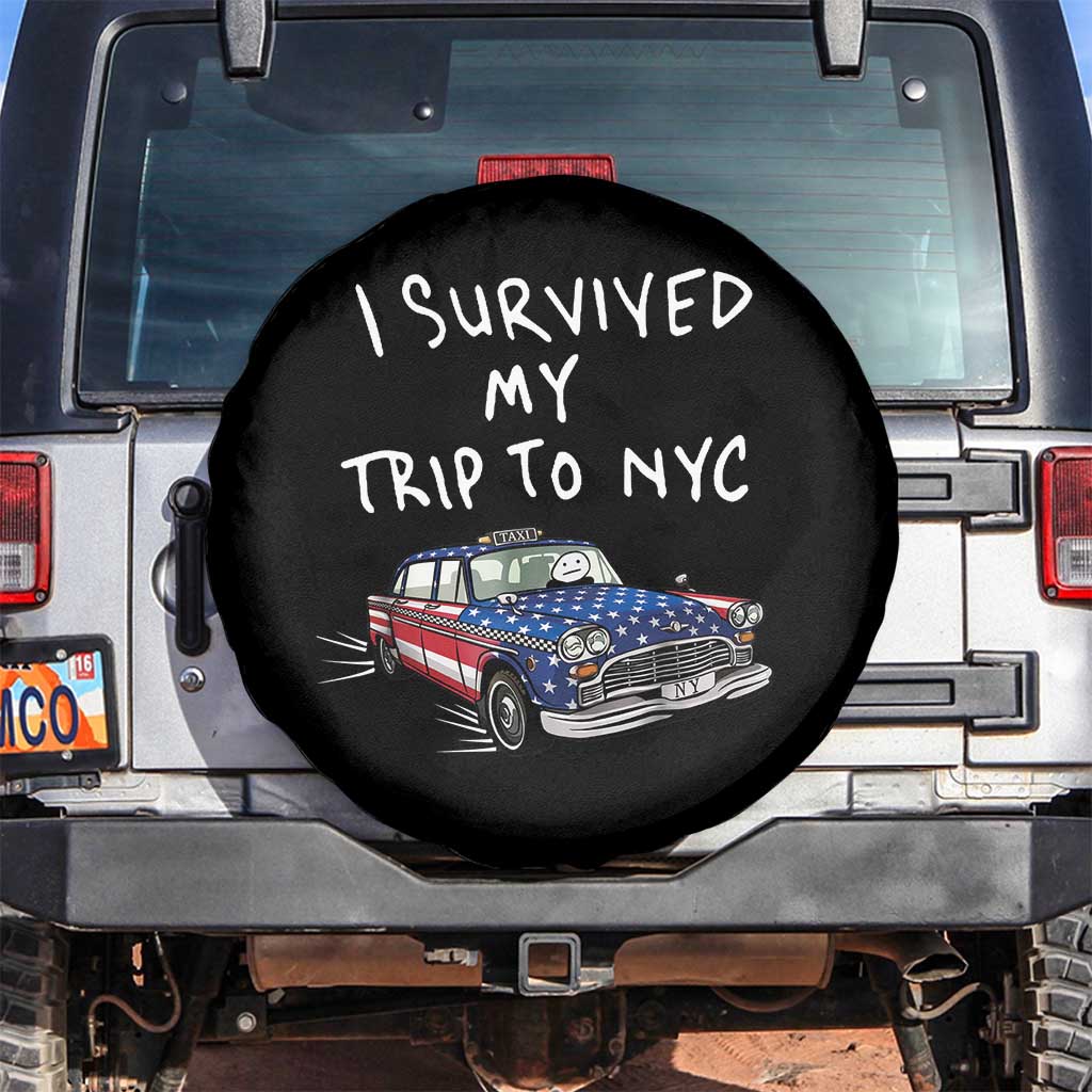 I Survived My Trip to NYC Spare Tire Cover Funny New York City USA Flag Taxi Meme TS14 No hole Black Print Your Wear