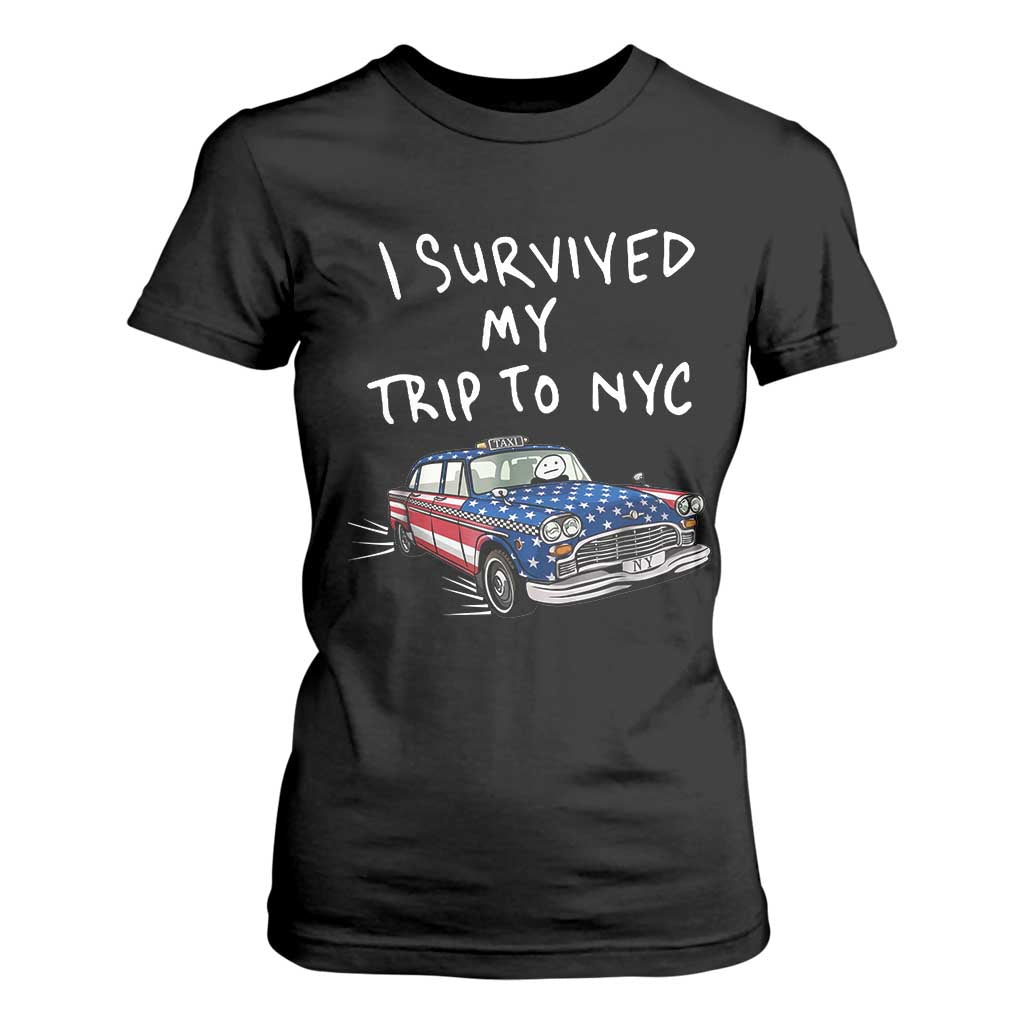 I Survived My Trip to NYC T Shirt For Women Funny New York City USA Flag Taxi Meme