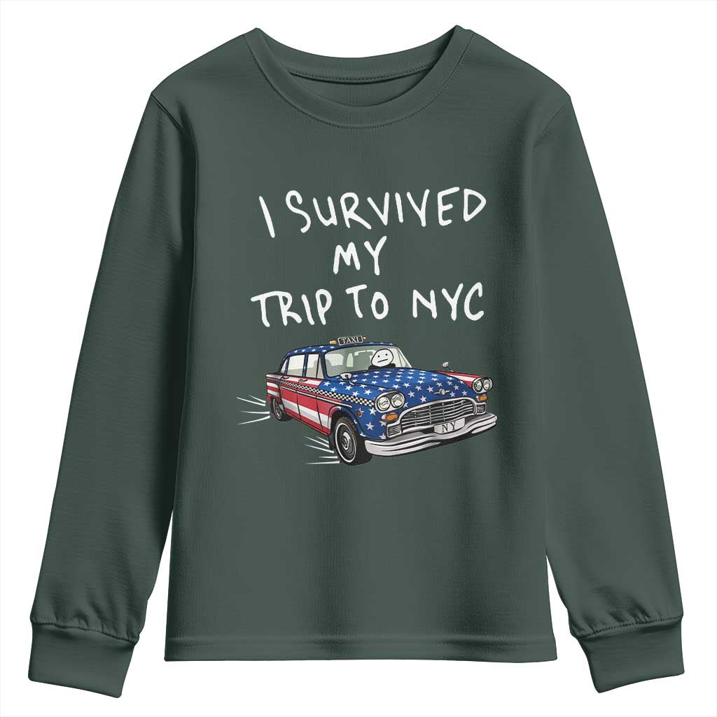 I Survived My Trip to NYC Youth Sweatshirt Funny New York City USA Flag Taxi Meme