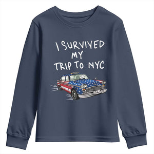 I Survived My Trip to NYC Youth Sweatshirt Funny New York City USA Flag Taxi Meme