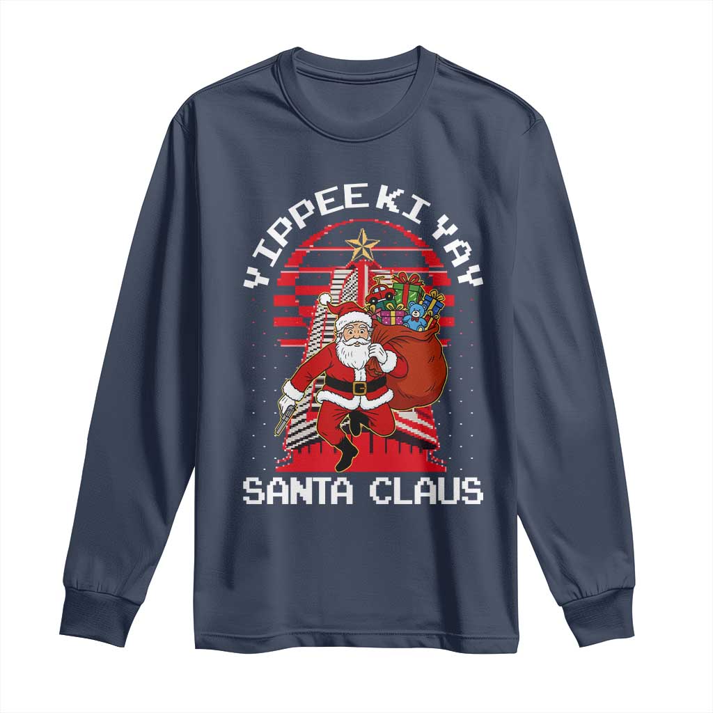 Nakatomi Plaza Christmas Long Sleeve Shirt Yippee Ki Yay Santa Claus TS14 Navy Print Your Wear