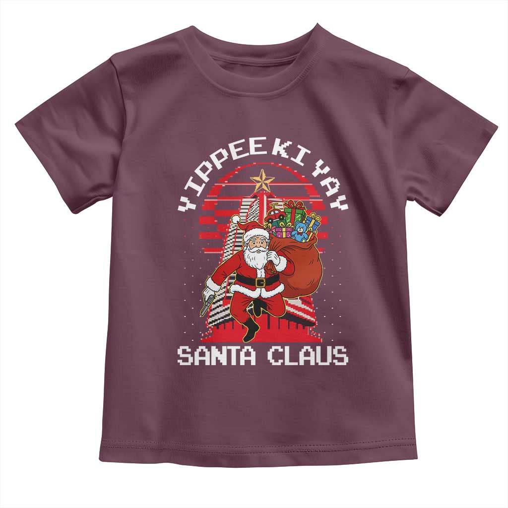 Nakatomi Plaza Christmas Toddler T Shirt Yippee Ki Yay Santa Claus TS14 Maroon Print Your Wear