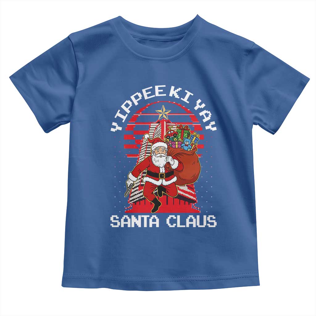 Nakatomi Plaza Christmas Toddler T Shirt Yippee Ki Yay Santa Claus TS14 Royal Blue Print Your Wear